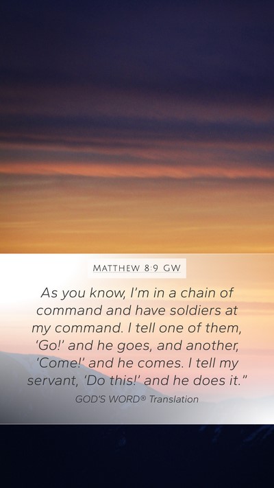 Matthew 8:9 GW Bible Verse Image
