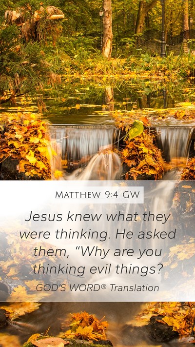 Matthew 9:4 GW Bible Verse Image