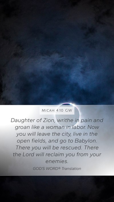 Micah 4:10 GW Bible Verse Image