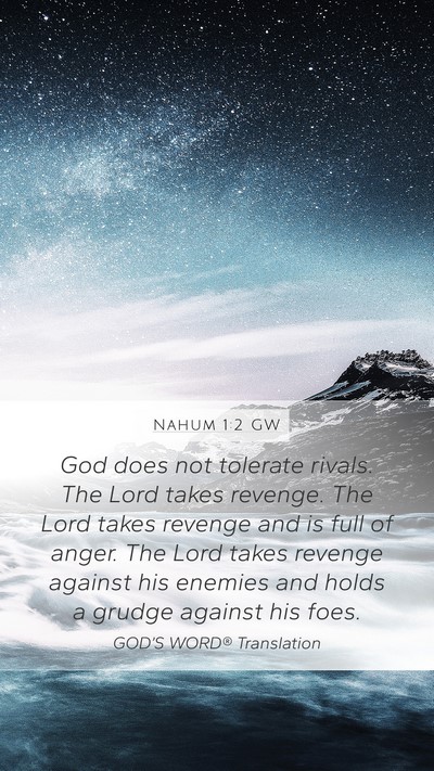 Nahum 1:2 GW Bible Verse Image