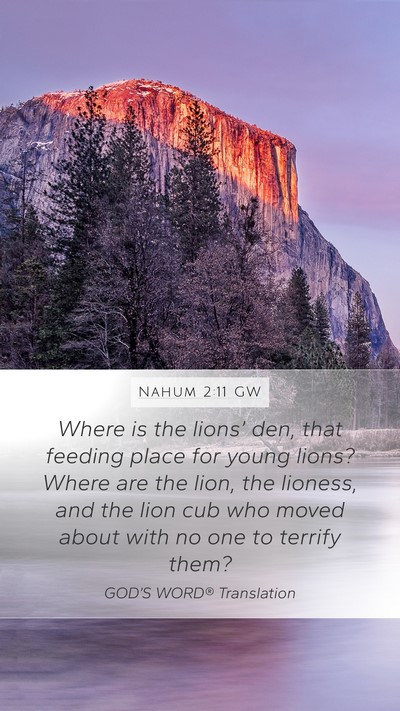 Nahum 2:11 GW Bible Verse Image