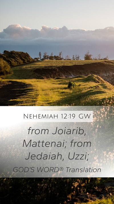 Nehemiah 12:19 GW Bible Verse Image