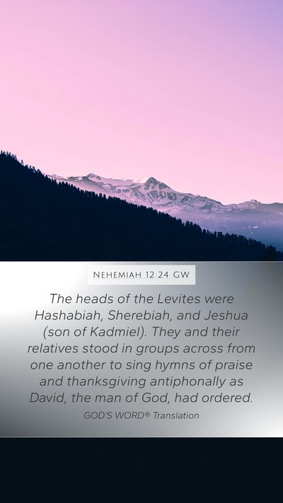 Nehemiah 12:24 GW Bible Verse Image