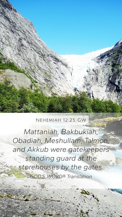 Nehemiah 12:25 GW Bible Verse Image