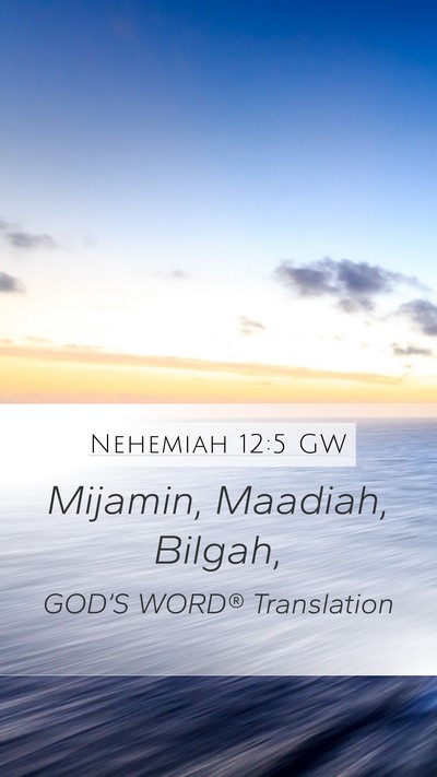 Nehemiah 12:5 GW Bible Verse Image