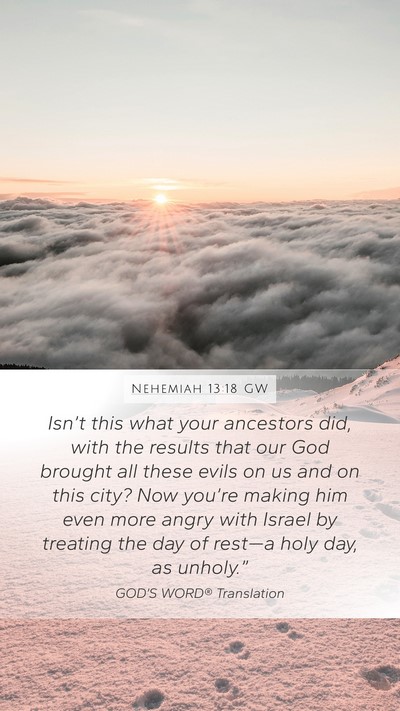 Nehemiah 13:18 GW Bible Verse Image