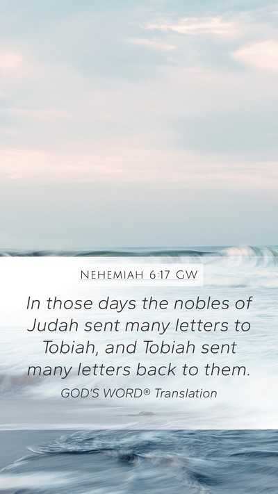 Nehemiah 6:17 GW Bible Verse Image