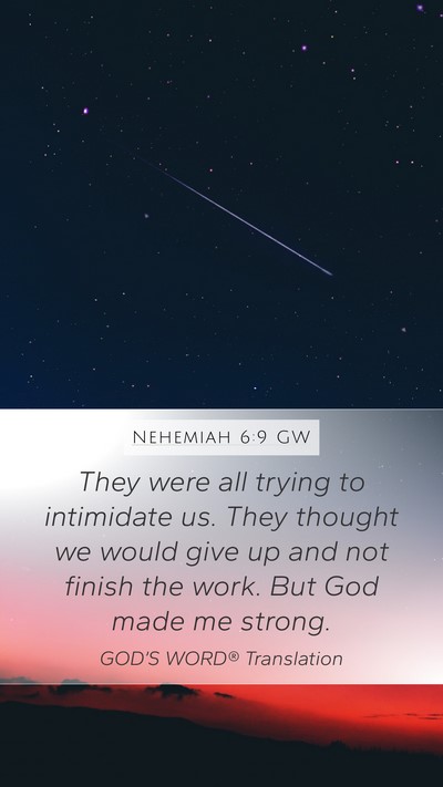 Nehemiah 6:9 GW Bible Verse Image