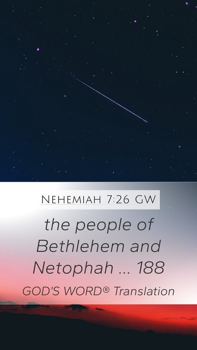 Nehemiah 7:26 GW Bible Verse Image