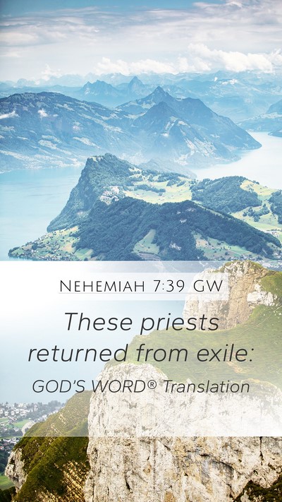 Nehemiah 7:39 GW Bible Verse Image