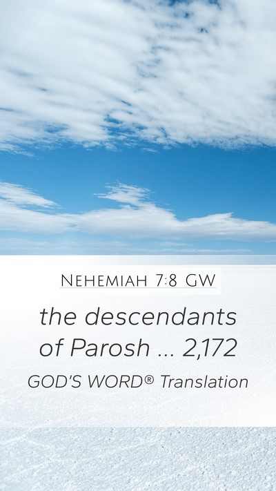Nehemiah 7:8 GW Mobile Phone Wallpaper - the descendants of Parosh … - Mobile Bible Verse Wallpaper