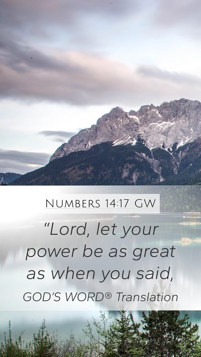 Numbers 14:17 GW Bible Verse Image