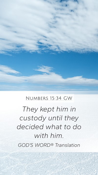 Numbers 15:34 GW Bible Verse Image