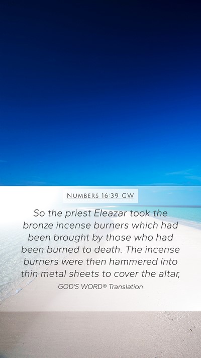 Numbers 16:39 GW Bible Verse Image