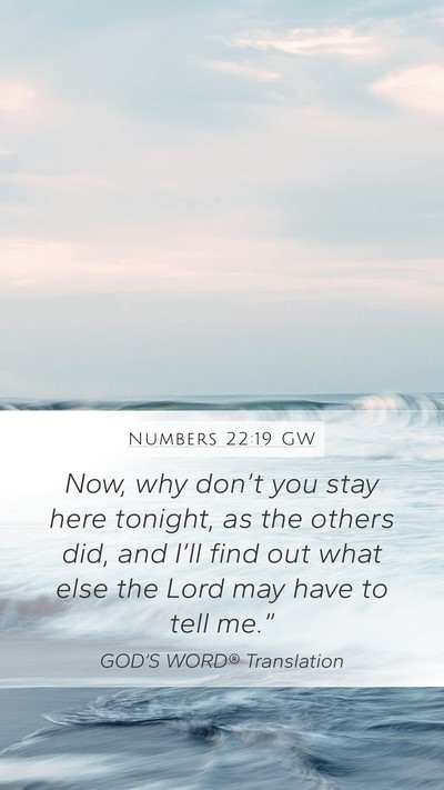 Numbers 22:19 GW Bible Verse Image