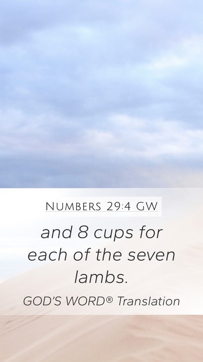 Numbers 29:4 GW Mobile Phone Wallpaper - and 8 cups for each of the seven - Mobile Bible Verse Wallpaper