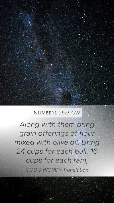 Numbers 29:9 GW Mobile Phone Wallpaper - Along with them bring grain offerings of flour - Mobile Bible Verse Wallpaper