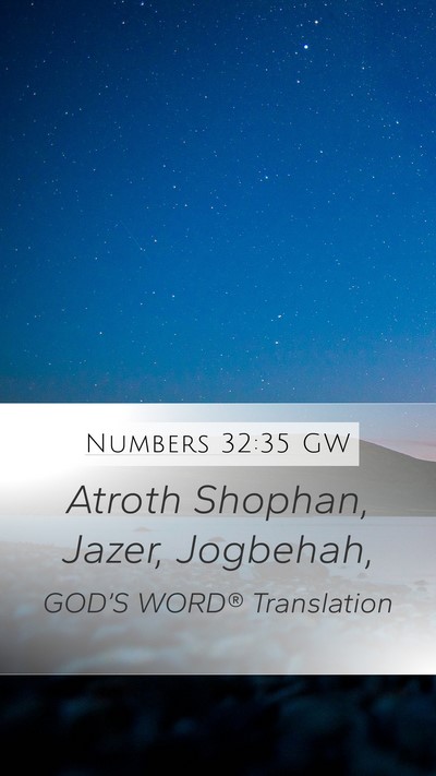 Numbers 32:35 GW Bible Verse Image