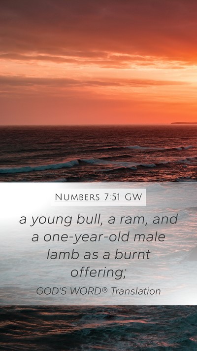 Numbers 7:51 GW Mobile Phone Wallpaper - a young bull, a ram, and a one-year-old male lamb - Mobile Bible Verse Wallpaper