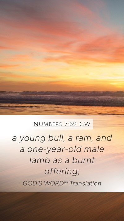 Numbers 7:69 GW Mobile Phone Wallpaper - a young bull, a ram, and a one-year-old male lamb - Mobile Bible Verse Wallpaper