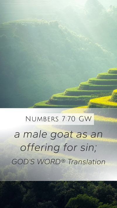 Numbers 7:70 GW Mobile Phone Wallpaper - a male goat as an offering for - Mobile Bible Verse Wallpaper