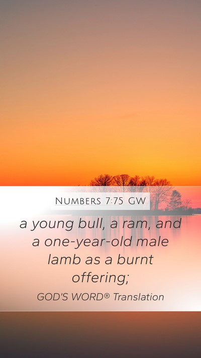 Numbers 7:75 GW Mobile Phone Wallpaper - a young bull, a ram, and a one-year-old male lamb - Mobile Bible Verse Wallpaper