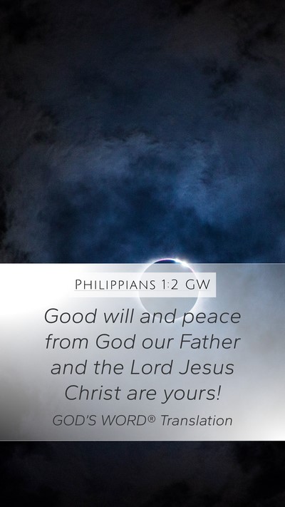 Philippians 1:2 GW Bible Verse Image