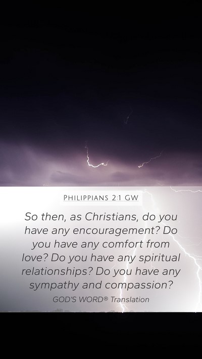 Philippians 2:1 GW Bible Verse Image