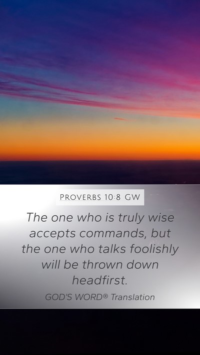 Proverbs 10:8 GW Bible Verse Image