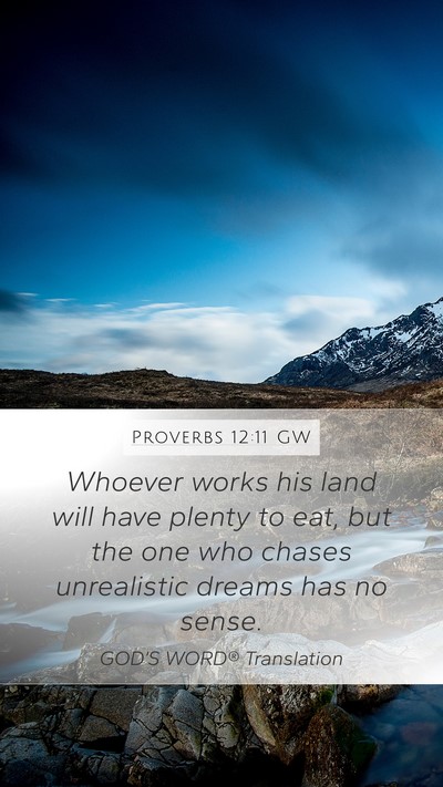 Proverbs 12:11 GW Bible Verse Image