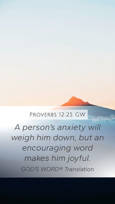 Proverbs 12:25 GW Bible Verse Image