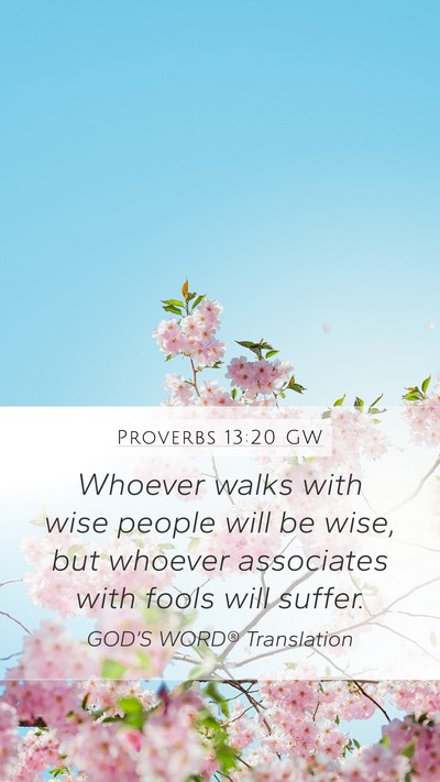 Proverbs 13:20 GW Bible Verse Image