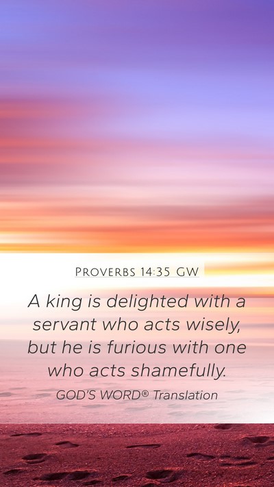 Proverbs 14:35 GW Bible Verse Image