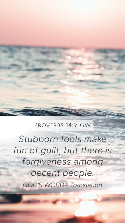Proverbs 14:9 GW Bible Verse Image
