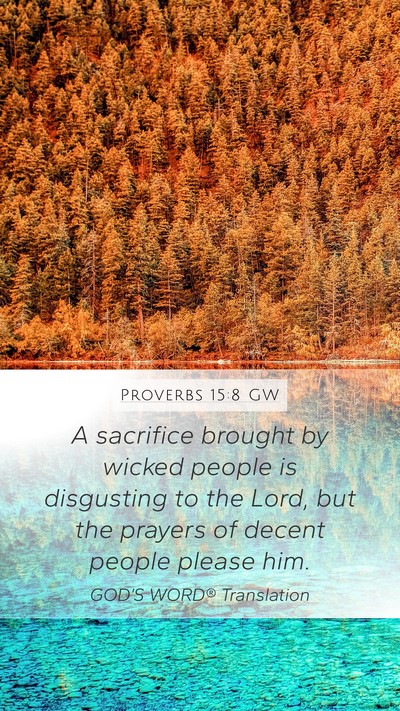 Proverbs 15:8 GW Bible Verse Image