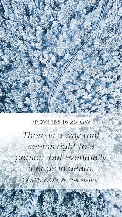 Proverbs 16:25 GW Bible Verse Image