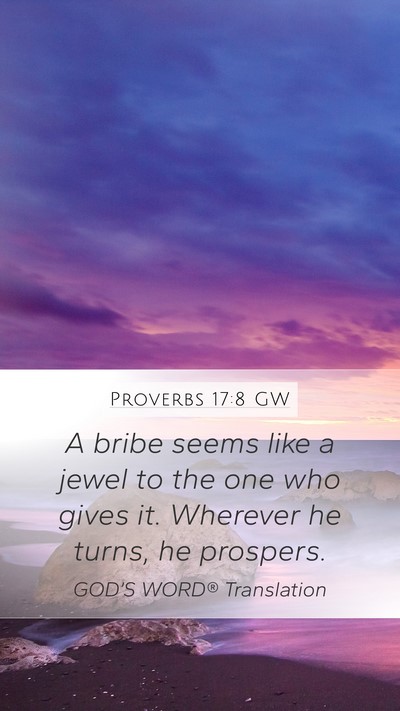 Proverbs 17:8 GW Bible Verse Image