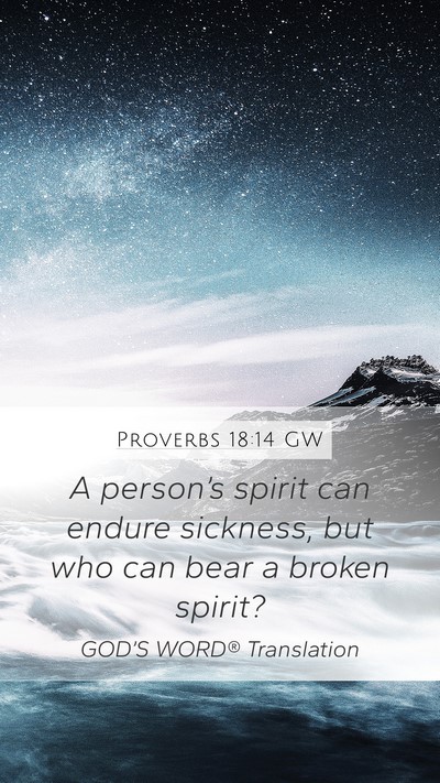 Proverbs 18:14 GW Bible Verse Image