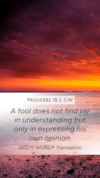 Proverbs 18:2 GW Bible Verse Image