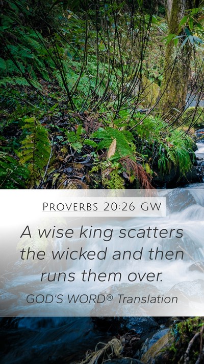 Proverbs 20:26 GW Bible Verse Image