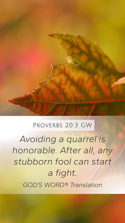 Proverbs 20:3 GW Bible Verse Image