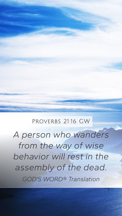 Proverbs 21:16 GW Bible Verse Image