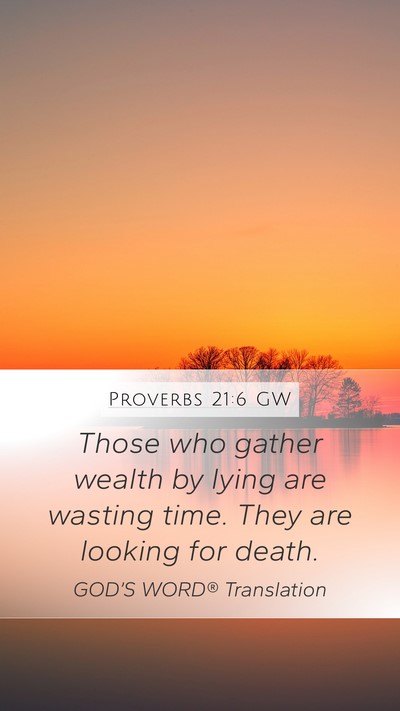 Proverbs 21:6 GW Bible Verse Image