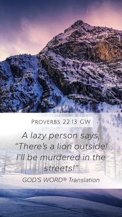 Proverbs 22:13 GW Bible Verse Image