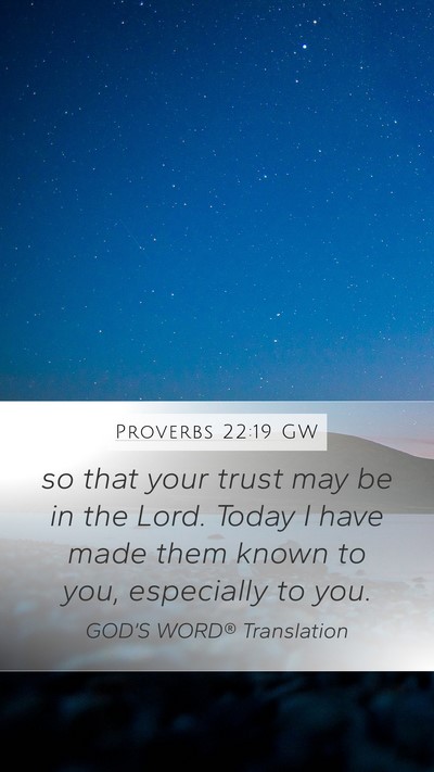 Proverbs 22:19 GW Bible Verse Image