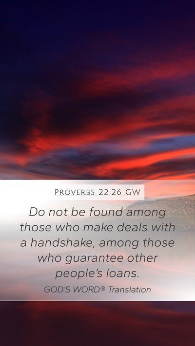 Proverbs 22:26 GW Bible Verse Image