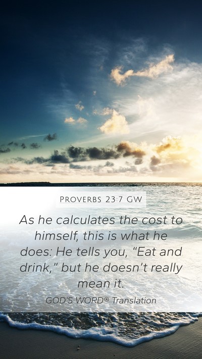 Proverbs 23:7 GW Bible Verse Image