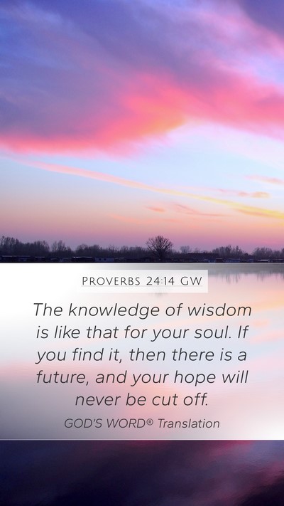 Proverbs 24:14 GW Bible Verse Image