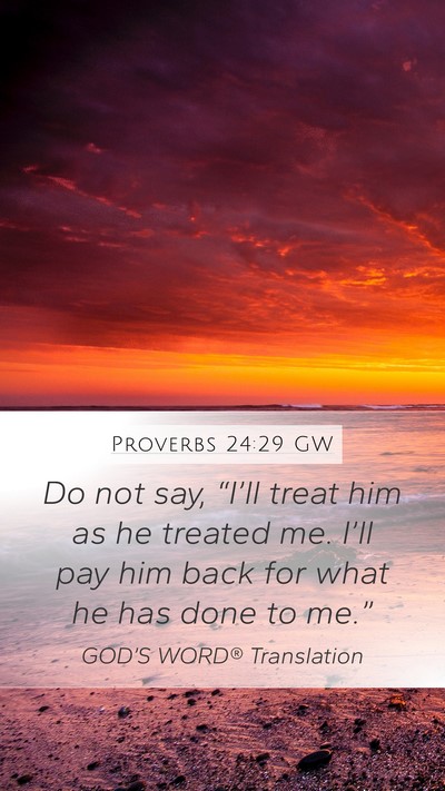 Proverbs 24:29 GW Bible Verse Image