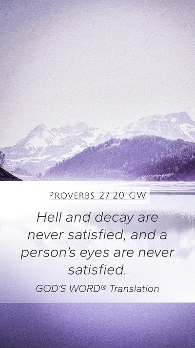 Proverbs 27:20 GW Bible Verse Image